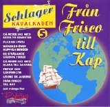 Various artists - Schlagerkavalkaden 5 - FrÃ¥n Frisco till Kap