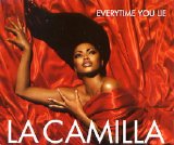 La Camilla - Everytime You Lie
