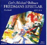 Carl Michael Bellman - Fredmans Epistlar (CD 5 & 6)