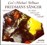 Carl Michael Bellman - Fredmans SÃ¥nger (CD 3 & 4)
