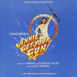 Original London Cast - Annie Get Your Gun