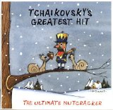 Various artists - Tchaikovsky's Greatest Hit - The Ultimate Nutcracker