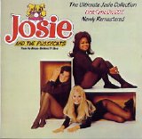 Josie And The Pussycats - The Collection
