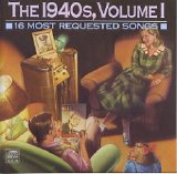 Various artists - The 1940's, Volume I (16 Most Requested Songs)