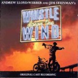 Andrew Lloyd Webber - Whistle Down The Wind - Original Cast
