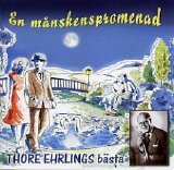 Thore Ehrling - En månskenspromenad - Thore Ehrlings bästa