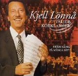 Various artists - Kjell LÃ¶nnÃ¥ vÃ¤ljer kÃ¶rklanger - StÃ¤msÃ¥ng pÃ¥ mÃ¥nga sÃ¤tt