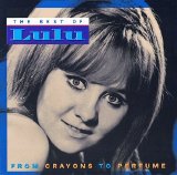 Lulu - From Crayons To Perfume: The Best Of Lulu