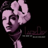 Billie Holiday - Lady Day: The Best of Billie Holiday