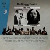 The Firesign Theatre - How Can You Be Two Places at Once When You're Not Anywhere at All