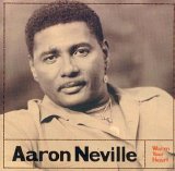 Aaron Neville - Warm Your heart
