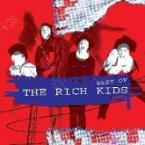 Rich Kids - Best Of