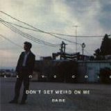 Lloyd Cole - Don't Get Weird On Me, Babe