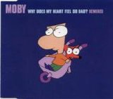 Moby - Why Does My Heart Feel So Bad? single