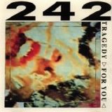 Front 242 - Tragedy >For You< single