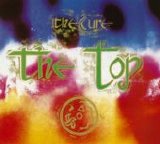 Cure - The Top (Remastered & Expanded)