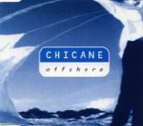 Chicane - Offshore single