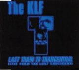 KLF - Last Train To Transcentral single (AT)