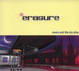 Erasure - Moon And The Sky Plus single