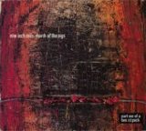 Nine Inch Nails - March Of The Pigs single (UK)