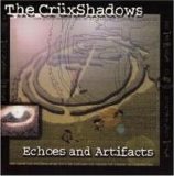 CrÃ¼xshadows - Echoes And Artifacts