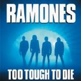 Ramones - Too Tough To Die (Remastered & Expanded)