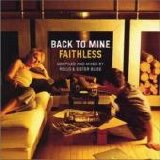 Faithless - Back To Mine (Compiled And Mixed By Rollo & Sister Bliss)