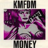 KMFDM - Money/Bargeld single