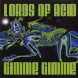 Lords Of Acid - Gimme Gimme single