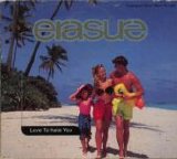 Erasure - Love To Hate You single