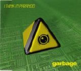Garbage - I Think I'm Paranoid single