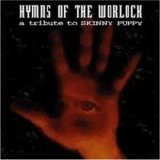 Various artists - Hymns of the Worlock: A Tribute to Skinny Puppy