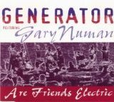 Generator - Are Friends Electric? feat Gary Numan single