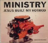 Ministry - Jesus Built My Hotrod single