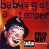Prodigy - Baby's Got A Temper single