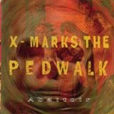 X Marks The Pedwalk - Abattoir: The Collection