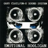 Gary Clail - The Emotional Hooligan