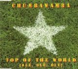 Chumbawamba - Top Of The World (OlÃ©, OlÃ©, OlÃ©) single