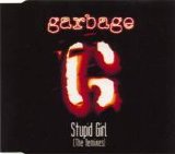 Garbage - Stupid Girl (The Remixes) single
