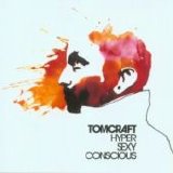Tomcraft - Hypersexyconscious