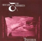 Siouxsie & The Banshees - Tinderbox