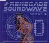 Renegade Soundwave - Positive ID single