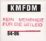 KMFDM - 84-86 (20th Anniversary Edition)