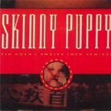Skinny Puppy - Tin Omen single