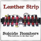 LeÃ¦ther Strip - Suicide Bombers
