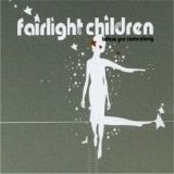 Fairlight Children - Before You Came Along single