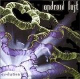 Android Lust - Evolution
