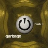 Garbage - Push It promo single