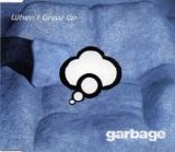 Garbage - When I Grow Up single