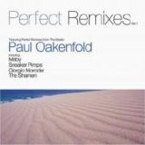 Paul Oakenfold - Perfect Remixes, Volume 1